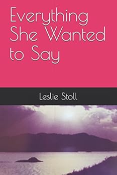 Paperback Everything She Wanted to Say Book