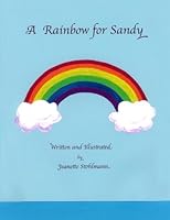 A Rainbow for Sandy 1495956024 Book Cover