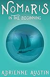 monarque francais  Nomaris: In the Beginning (English Edition)
