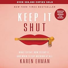 Keep It Shut Audiolibro Por Karen Ehman arte de portada