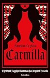 carmilla sheridan le fanu full text  Carmilla: The cult classic that inspired Dracula (English Edition)