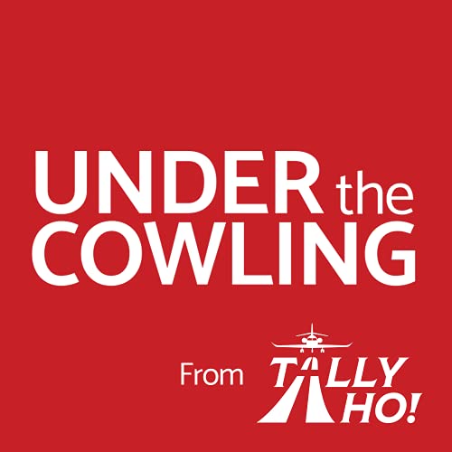 Under the Cowling from TallyHo! Podcast Por underthecowling arte de portada
