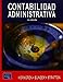 Contabilidad Administrativa/ Administrative Accounting (Spanish Edition)