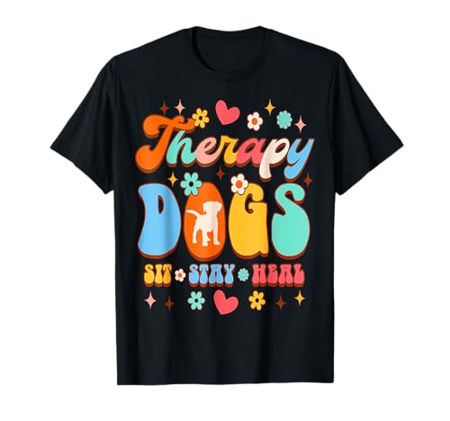 Therapy Dog Team Animal Assisted Therapy Dogs Sits Stay Heal T-Shirt
