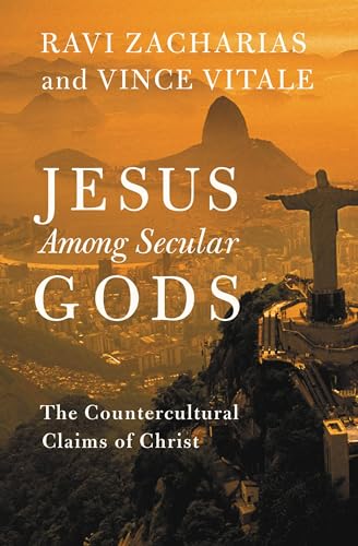 Jesus Among Secular Gods: The Countercultural Claims Of Christ