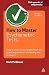 How to Master Psychometric Tests: Expert Advice on Test Preparation with Practice Questions from Leading Test Providers (Careers & Testing)