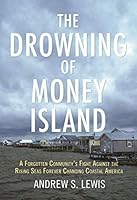 Algopix Similar Product 10 - The Drowning of Money Island A