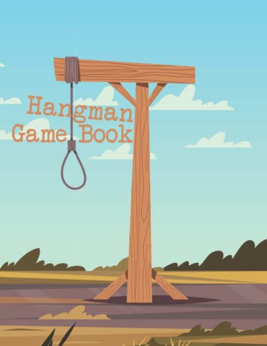 Hangman Game Book: A Game Book for Game Lovers (8.5x11 inch, 21.59x27.94 cm, 200 pasges)