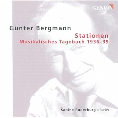 G&uuml;nther Bergmann: Stationen. Musikalisches Tagebuch 1936-39