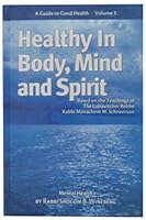 Healthy in Body, Mind & Spirit Volume 3 1881400913 Book Cover