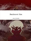  Shattered Sun