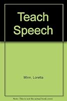 Teach Speech 0866530584 Book Cover