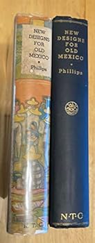 New Designs for Old Mexico