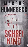 Schreikind: Thriller