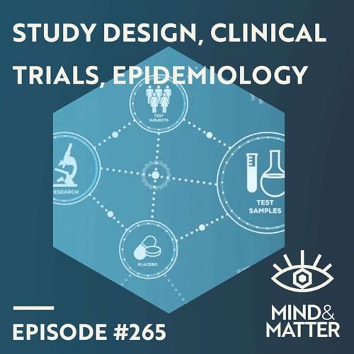 Evaluating Science: Clinical Trials, Epidemiology, Preclinical Studies & Mendelian Randomization | George Davey Smith | 265 Podcast Por  arte de portada