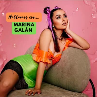 Hablamos con Marina Galan
