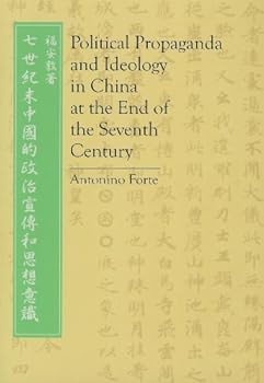 Paperback Political Propaganda and Ideology in China at the End of the Seventh Century Book