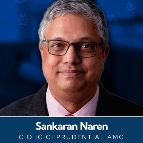 Episode 11- Sankaran Naren- CIO ICICI Pru AMC cover art