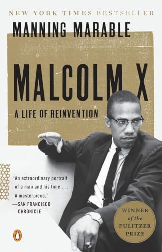 Malcolm X: A Life of Reinvention (Pulitzer Prize Winner