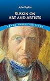 Ruskin on Art and Artists (Dover Thrift Editions: Literary Collections)