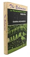 The Bohemians: La vie de Bohème in Paris, 1830-1914 0333023307 Book Cover
