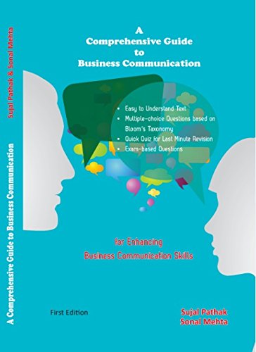 A Comprehensive Guide to Business Communication (First Edition, 2016 ...