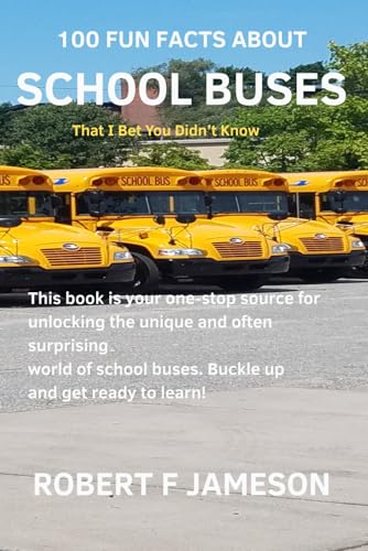100 Fun Facts About School Buses