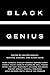 Black Genius: African American Solutions to African American Problems