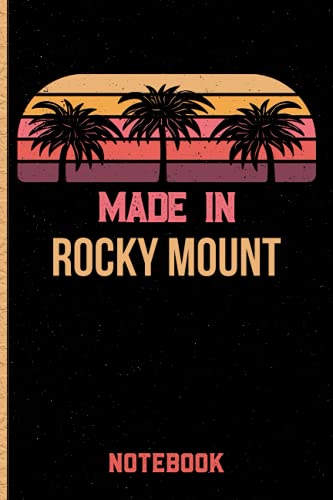 Made In Rocky Mount Notebook: Rocky Mount Gift Idea Lined Diary Notebook or Journal Vintage Beautiful Cover image 2