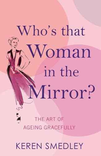 Who'S That Woman In The Mirror?