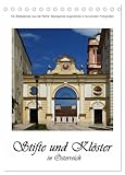 Stifte und Klöster in Österreich (Tischkalender 2026 DIN A5 hoch), CALVENDO Monatskalender: Einblicke in die schönsten Klosteranlagen Österreichs (CALVENDO Orte)