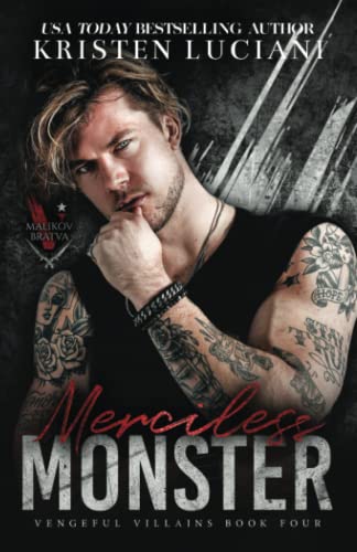 Merciless Monster: A Dark Mafia Enemies To Lovers Romance (Vengeful Villains)