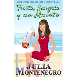 Fiesta, Sangría y un Muerto Audiolibro Por Julia Montenegro arte de portada
