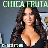 Chica Fruta