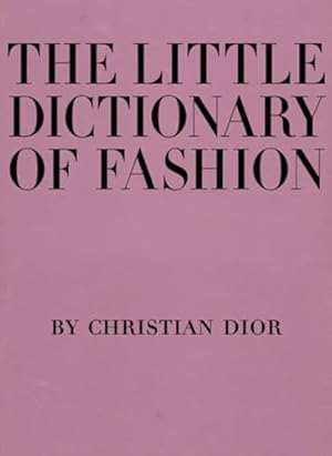 書籍封面 The Little Dictionary of Fashion: A Guide to Dress Sense for Every Woman
