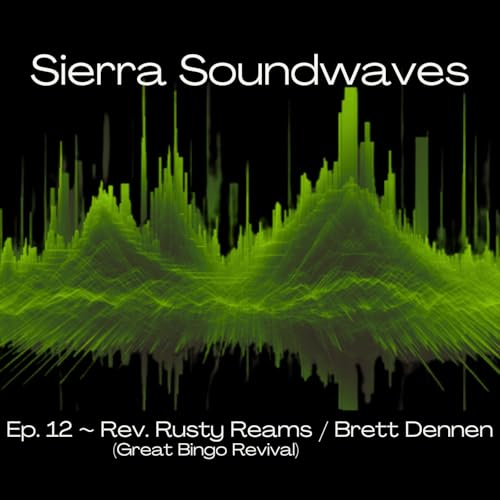 Sierra Soundwaves Episode 12 with Brett Dennen