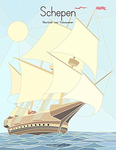 Schepen Kleurboek voor Volwassenen 1 (Dutch Edition)