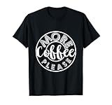 Photo Gallery more coffee please funny coffee maglietta Photo Gallery more coffee please funny coffee maglietta