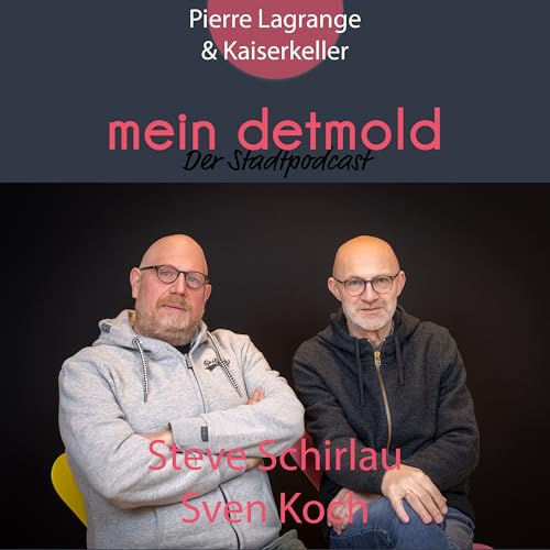 Pierre Lagrange & Kaiserkeller | Sven Koch und Steve Schirlau