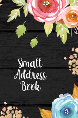 Small Address Book: Pocket Size Address Book with Alphabetical Tabs, Floral design for Women