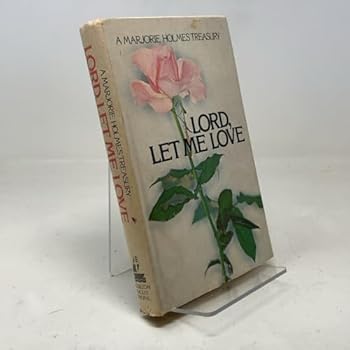 Hardcover Lord, Let Me Love Book