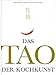 Produktbild Das Tao der Kochkunst