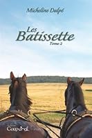 Les Batissette Tome 2: l'habitant 2897310170 Book Cover