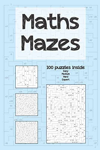 Maths Mazes: ...100 mental arithmetic puzzles