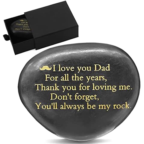 Unique Father's Day Gift for Dad - I Love You Dad For All the Years, Thank You for Loving Me, Don't Forget, You'll Always be My Rock - Rare Engraved Stone Gift From Daughter or Son Cover