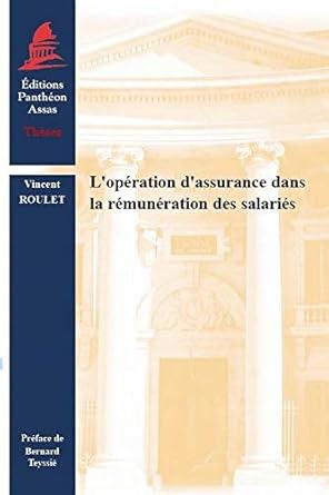L'OPÉRATION D'ASSURANCE DANS LA RÉMUNÉRATION DES SALARIÉS