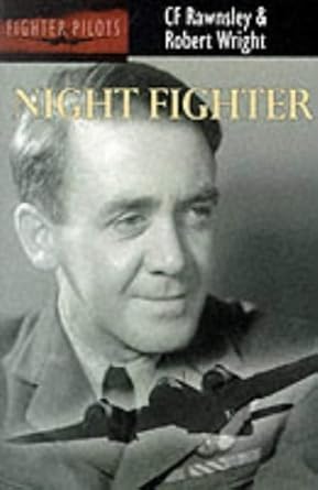 Night Fighter: C.F. Rawnsley, Robert Wright: 9780907579670: Amazon.com ...