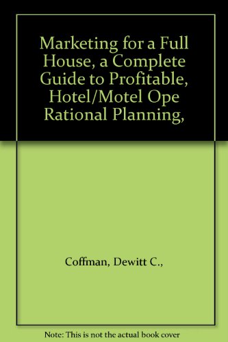 Marketing for a Full House, a Complete Guide to... B001IOQXPI Book Cover