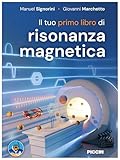 Il tuo primo libro di risonanza magnetica