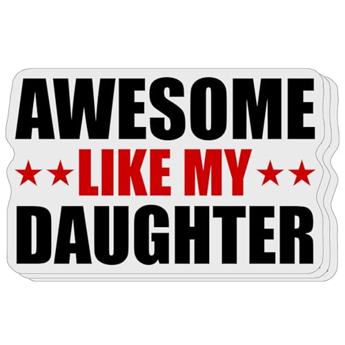 (3 PCs) Awesome Like My Daughter Sticker Proud Dad Sticker Father Love Daughter Gift Father's Day Stickers
